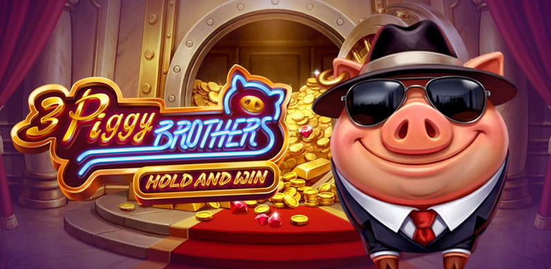 3 Piggy Brothers: Hold and Win in firstclassearlybirds