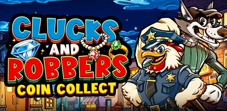 Clucks and Robbers - Coin Collect in Early _Releases