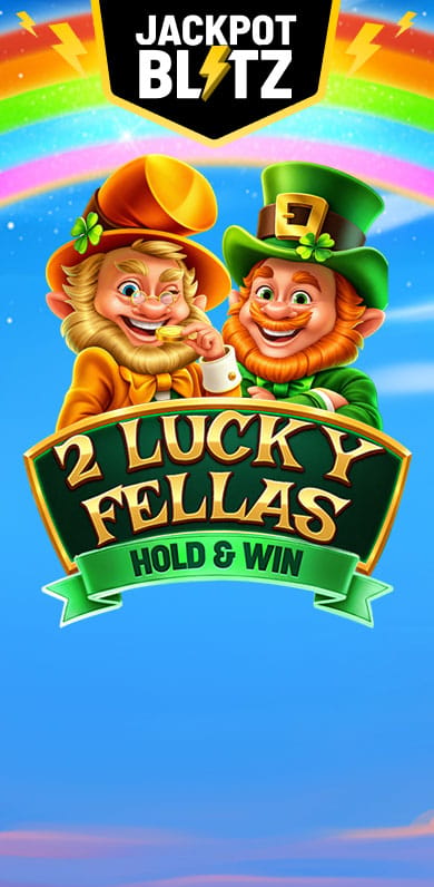 2 Lucky Fellas: Hold and Win in Gamesfirstwithparty