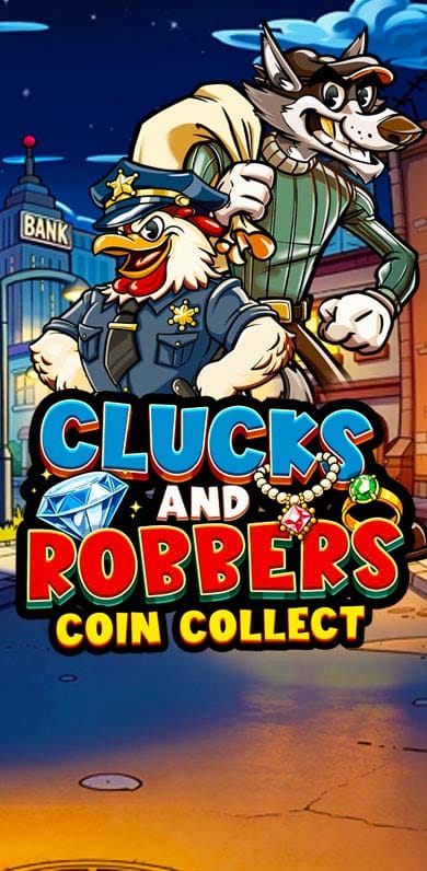 Clucks and Robbers - Coin Collect in Gamesfirstwithparty