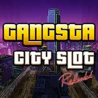 Gangsta City Slot Reloaded in morepartyoriginals