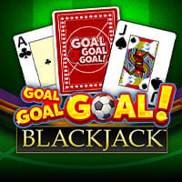 Goal Goal Goal Blackjack in All Table Games