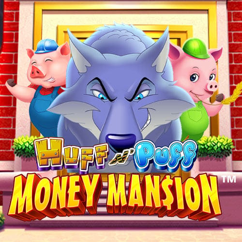 Huff n' Puff Money Mansion in NewTopRelease
