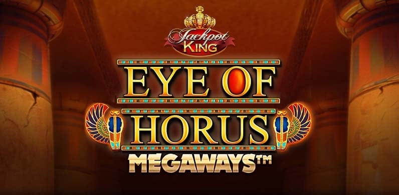 Eye of Horus Megaways Jackpot King in Sub_JackpotKing