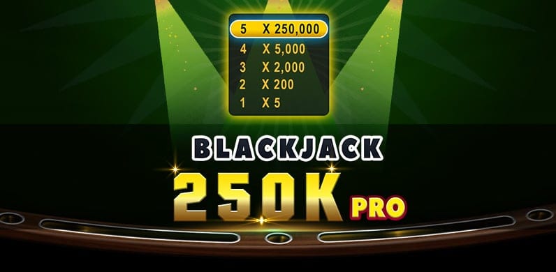 Blackjack 250k Pro in pp_exc_bj