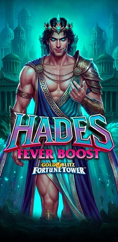 Hades Fever Boost Gold Blitz Fortune Tower in Gamesfirstwithparty