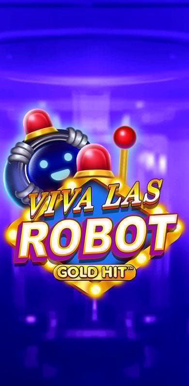 Gold Hit: Viva Las Robot in Gamesfirstwithparty