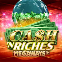 Cash 'N Riches Megaways in Megaways
